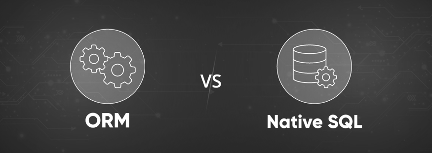 orm_vs_native_sql_choosing_inner